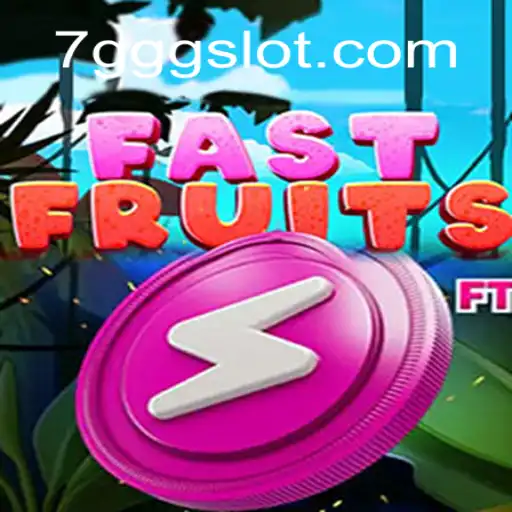 FastFruits: Dive Into the Exciting World of Gaming with 7GGG